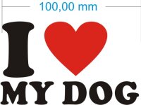 Ich liebe My Dog - I love my dog Aufkleber