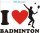 Ich liebe Badminton - I love badminton Aufkleber
