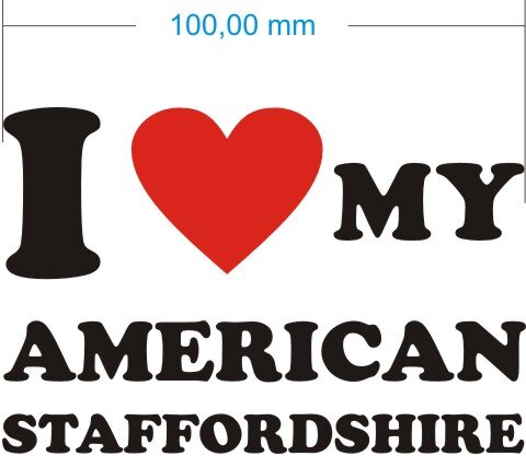 Ich liebe My American Staffordshire - I love my american staffordshire Aufkleber