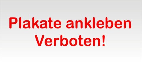 Aufkleber Plakate ankleben Verboten